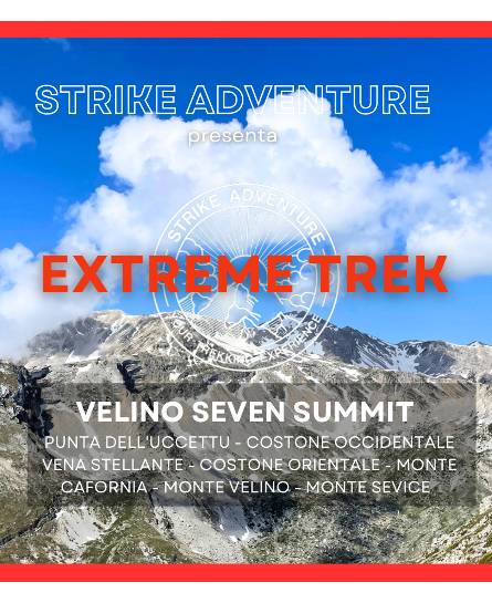 TREKKING EXTREME: VELINO SEVEN SUMMIT con Strike Adventure