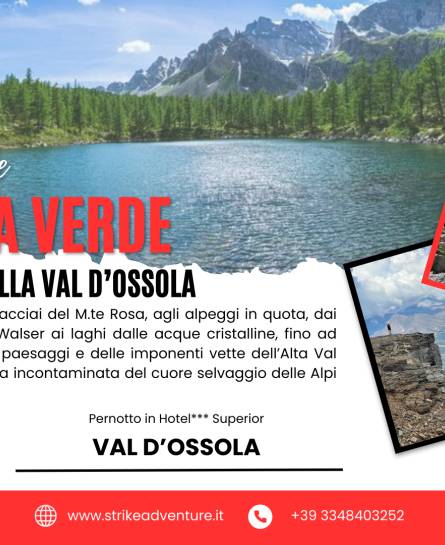 SETTIMANA VERDE TRA LE ALPI SELVAGGE DELLA VAL D’OSSOLA