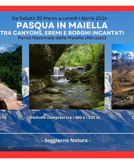 PASQUA IN MAIELLA TRA CANYONS, EREMI E BORGHI INCANTATI, CON STRIKE ADVENTURE